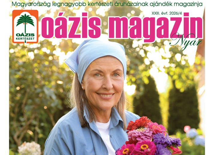 Oázis Magazin 2026/4. Nyár