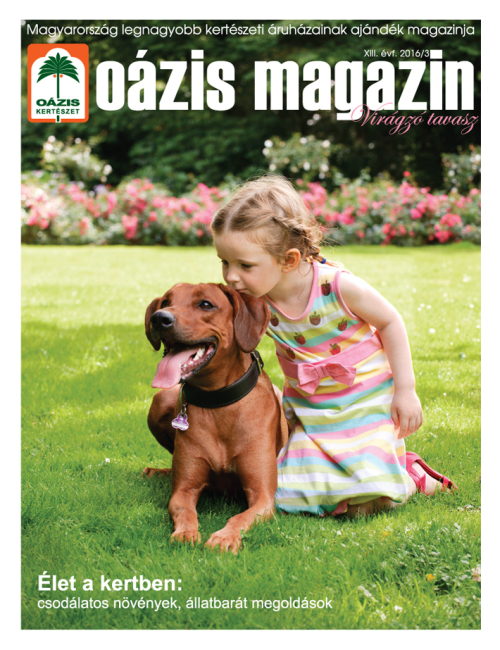 Oázis Magazin 2016/3. Virágzó tavasz