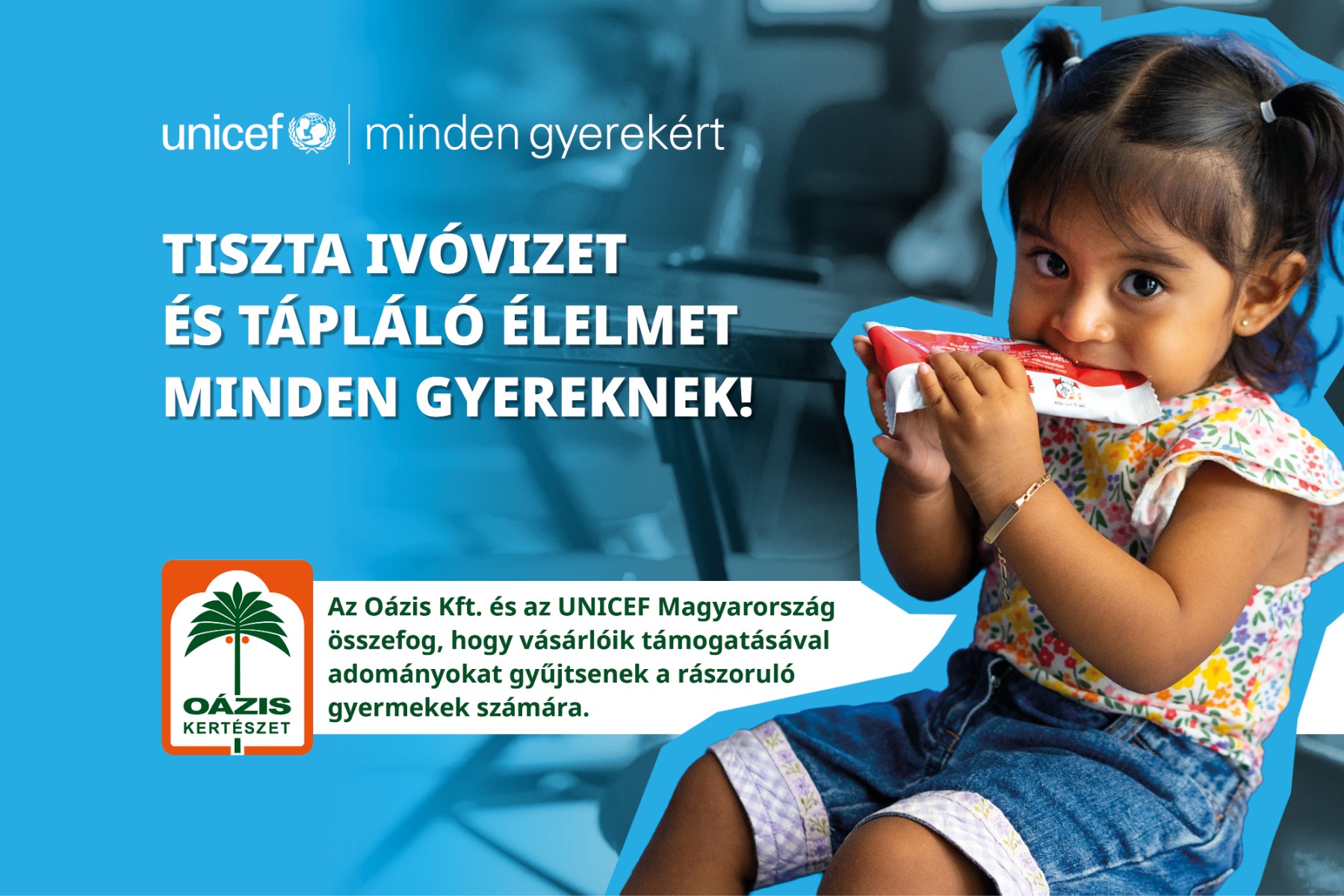 K&ouml;z&ouml;s gyűjt&eacute;st ind&iacute;t az UNICEF Magyarorsz&aacute;g &eacute;s az O&aacute;zis Kert&eacute;szet